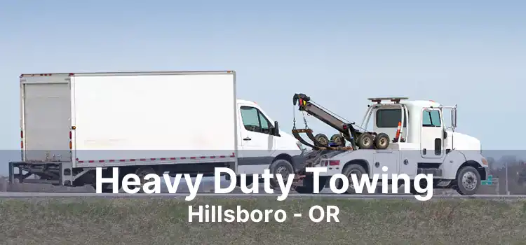 Heavy Duty Towing Hillsboro - OR