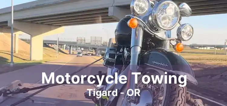 Motorcycle Towing Tigard - OR