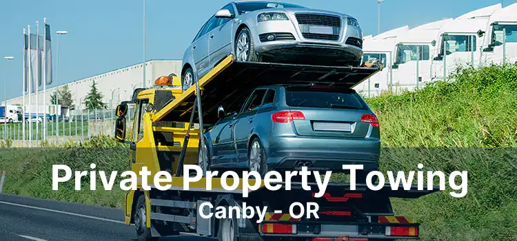 Private Property Towing Canby - OR