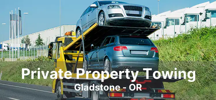 Private Property Towing Gladstone - OR