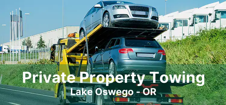 Private Property Towing Lake Oswego - OR