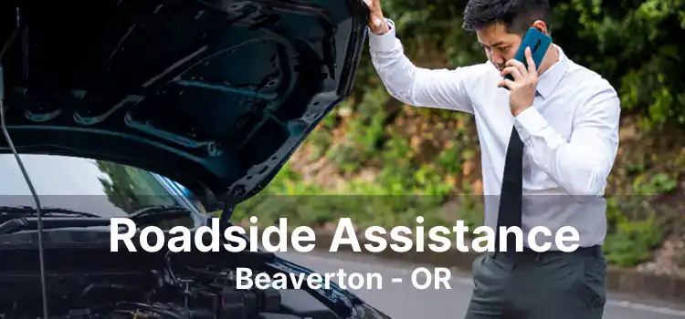 Roadside Assistance Beaverton - OR