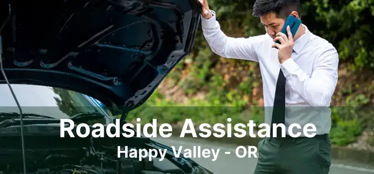 Roadside Assistance Happy Valley - OR