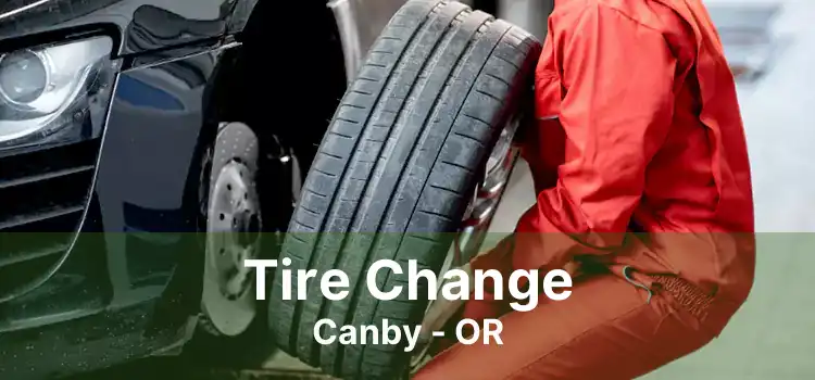 Tire Change Canby - OR