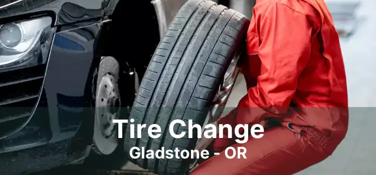 Tire Change Gladstone - OR