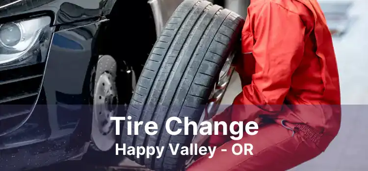 Tire Change Happy Valley - OR