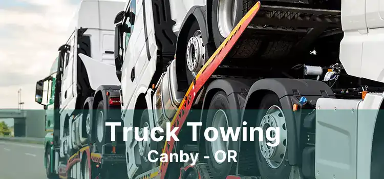 Truck Towing Canby - OR