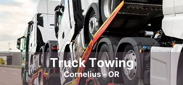 Truck Towing Cornelius - OR