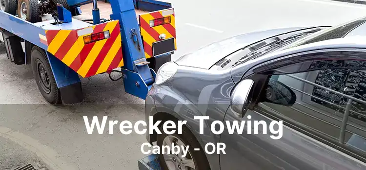 Wrecker Towing Canby - OR