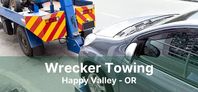 Wrecker Towing Happy Valley - OR